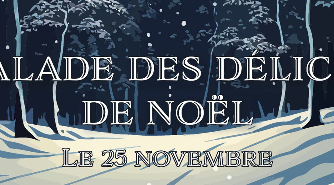 Balade des délices de Noël