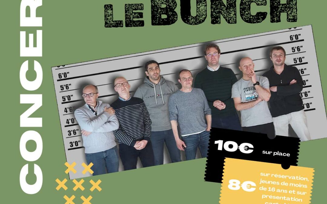 Concert – The « Le Bunch »